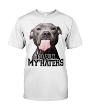 To All My Haters Classic T-Shirt tile
