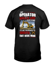 My Operator Skills Are Just Fine Classic T-Shirt tile