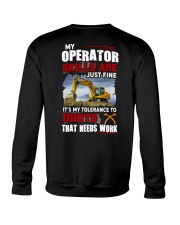 My Operator Skills Are Just Fine Crewneck Sweatshirt tile