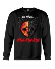 Ch Ch Ch - Meow Meow Meow Crewneck Sweatshirt tile