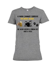 A Man Needs A Drum Set And A Dog One Beer Premium Fit Ladies Tee tile