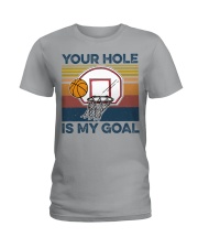 Your Hole Is My Goal Ladies T-Shirt tile