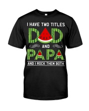 Dad and Papa I rock them both Classic T-Shirt tile