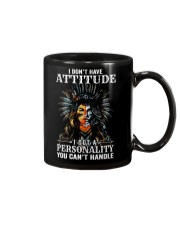 I Don't Have Attitude Mug tile