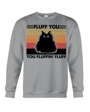 Fluff You - You Fluffin' Fluff Crewneck Sweatshirt tile