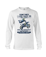 I'm Seriously Impressed I'm Still Alive Long Sleeve Tee tile