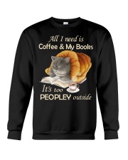 All I Need Is Coffee And My Books Crewneck Sweatshirt tile