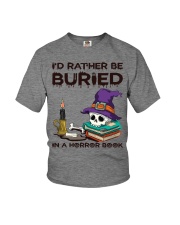 I'd Rather Be Buried In A Horror Book Youth T-Shirt tile