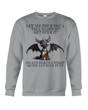 Let Me Pour You A Tall Glass Of Get Over It Crewneck Sweatshirt tile