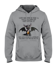 Let Me Pour You A Tall Glass Of Get Over It Hooded Sweatshirt tile