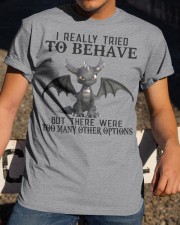 I Really Tried To Behave Classic T-Shirt apparel-classic-tshirt-lifestyle-28