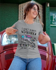 I Don't Always Drink When I'm Camping Ladies T-Shirt apparel-ladies-t-shirt-lifestyle-01