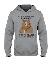 Let Me Pour You A Tall Glass Of Get Over It Hooded Sweatshirt tile