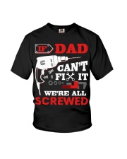 If Dad Cant Fix It Youth T-Shirt tile