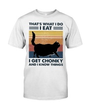 I Eat - I Get Chonky And I Know Things Classic T-Shirt tile