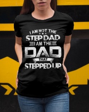 I Am The Dad That Stepped Up Ladies T-Shirt apparel-ladies-t-shirt-lifestyle-04