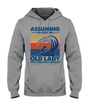 Assuming Im Just An Old Lady Was You First Mistake Hooded Sweatshirt tile