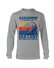 Assuming Im Just An Old Lady Was You First Mistake Long Sleeve Tee tile