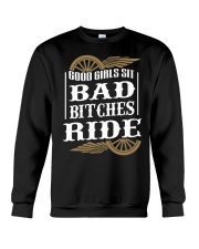 Good Girls Sit Bad Bitches Ride Biker Girl Crewneck Sweatshirt tile