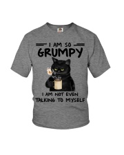 I Am So Grumpy - I Am Not Event Talking To Myself Youth T-Shirt tile