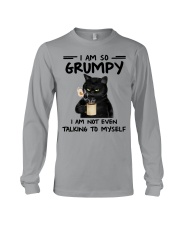 I Am So Grumpy - I Am Not Event Talking To Myself Long Sleeve Tee tile