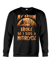 My Broom Broke - So I Ride A Motorcycle Crewneck Sweatshirt tile