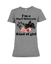I'm A Dog And Motorcycle Kind Of Girl Premium Fit Ladies Tee tile