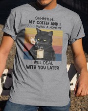 My Coffee And I Are Having A Moment Classic T-Shirt apparel-classic-tshirt-lifestyle-28
