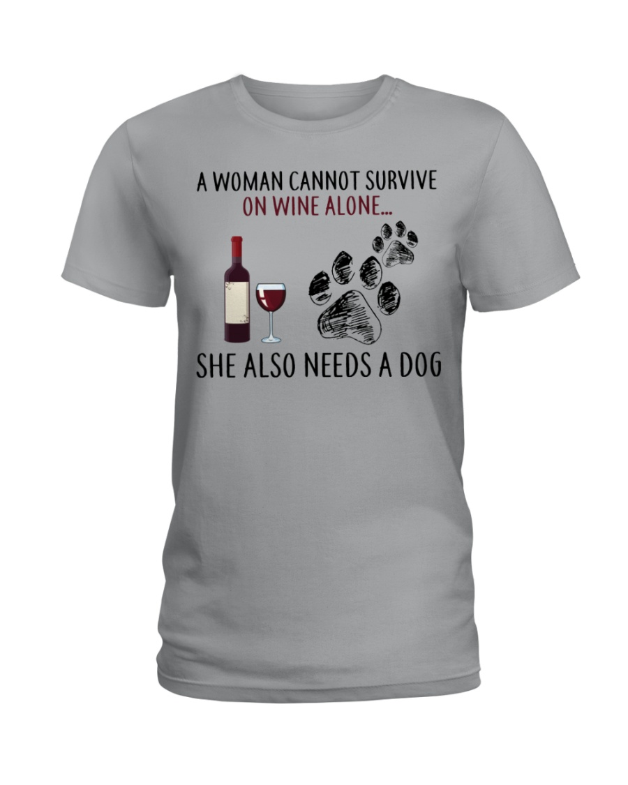 Limited Edition - Woman Also Needs A Dog On Wine Ladies T-Shirt