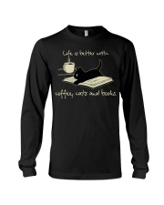 Life Is Better With Coffee - Cats And Books Long Sleeve Tee tile