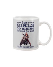 Some Girls Go Riding And Drink Too Much Mug tile