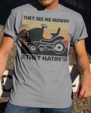 They See Me Mowin' - They Hatin' Classic T-Shirt apparel-classic-tshirt-lifestyle-28