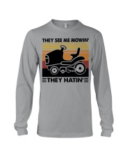 They See Me Mowin' - They Hatin' Long Sleeve Tee tile