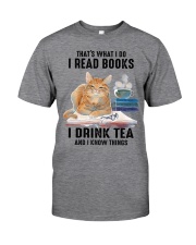 That's What I Do - I Drink Tea And I Know Things Classic T-Shirt tile
