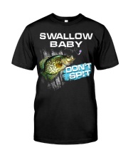 Swallow Baby - Don't Spit Classic T-Shirt front
