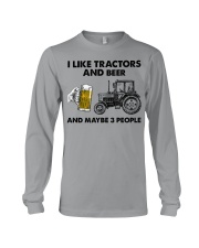 I Like Tractors And Beer - And Maybe 3 People Long Sleeve Tee tile