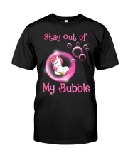 Stay Out Of My Bubble Classic T-Shirt front