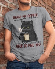 Touch My Coffee Classic T-Shirt apparel-classic-tshirt-lifestyle-26