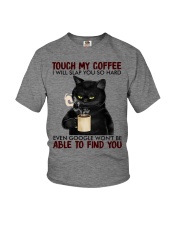Touch My Coffee Youth T-Shirt tile