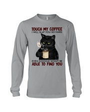 Touch My Coffee Long Sleeve Tee tile