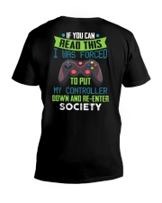 I Was Forced To Put My Controller Down V-Neck T-Shirt tile