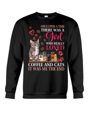 There Was A Girl Who Really Loved Coffee And Cats Crewneck Sweatshirt tile