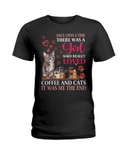 There Was A Girl Who Really Loved Coffee And Cats Ladies T-Shirt front