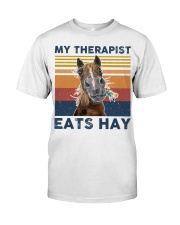 My Therapist Eats Hay Classic T-Shirt front