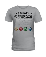 5 Things You Should Know About This Woman Ladies T-Shirt front