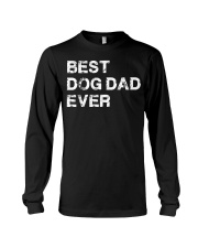 Best Dog Dad Ever Design Long Sleeve Tee tile