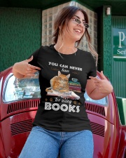 You Can't Never Have Too Many Books Ladies T-Shirt apparel-ladies-t-shirt-lifestyle-01