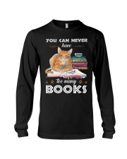 You Can't Never Have Too Many Books Long Sleeve Tee tile