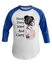 Nerdy Dirty Inked And Curvy Baseball Tee tile