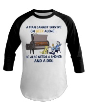 A Man Needs A Smoker And A Dog On Beer Baseball Tee tile